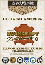 Laden Sie das Bild in den Galerie-Viewer, CORSO LAVORAZIONI DEL CUOIO - BUSHCRAFT -
