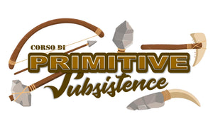 CORSO DI SUSSISTENZA PRIMITIVA