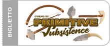 Cargar imagen en el visor de la galería, CORSO DI SUSSISTENZA PRIMITIVA