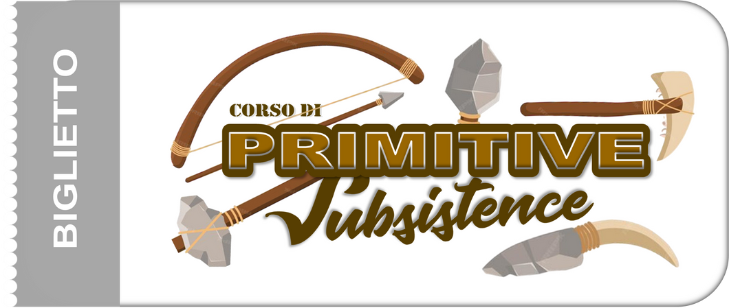 CORSO DI SUSSISTENZA PRIMITIVA